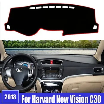Для Harvard New Vision C30 2013 Крышка приборной панели автомобиля, коврик для приборной панели, солнцезащитный козырек, ковры для приборной панели, отделка автомобильных аксессуаров