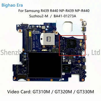 Для Samsung NP-R439 R439 R440 Материнская плата ноутбука BA41-01273A Suzhou2-M с GT320M/310M 1GB-GPU BA92-06385A BA92-06385B