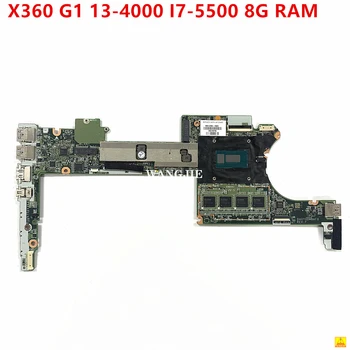 Используется Для HP X360 G1 13-4000 Материнская плата ноутбука 801505-601 808444-601 801506-601 DA0Y0DMBAF0 I7-5500U I5-5300U I5-5200U + 8 ГБ оперативной памяти